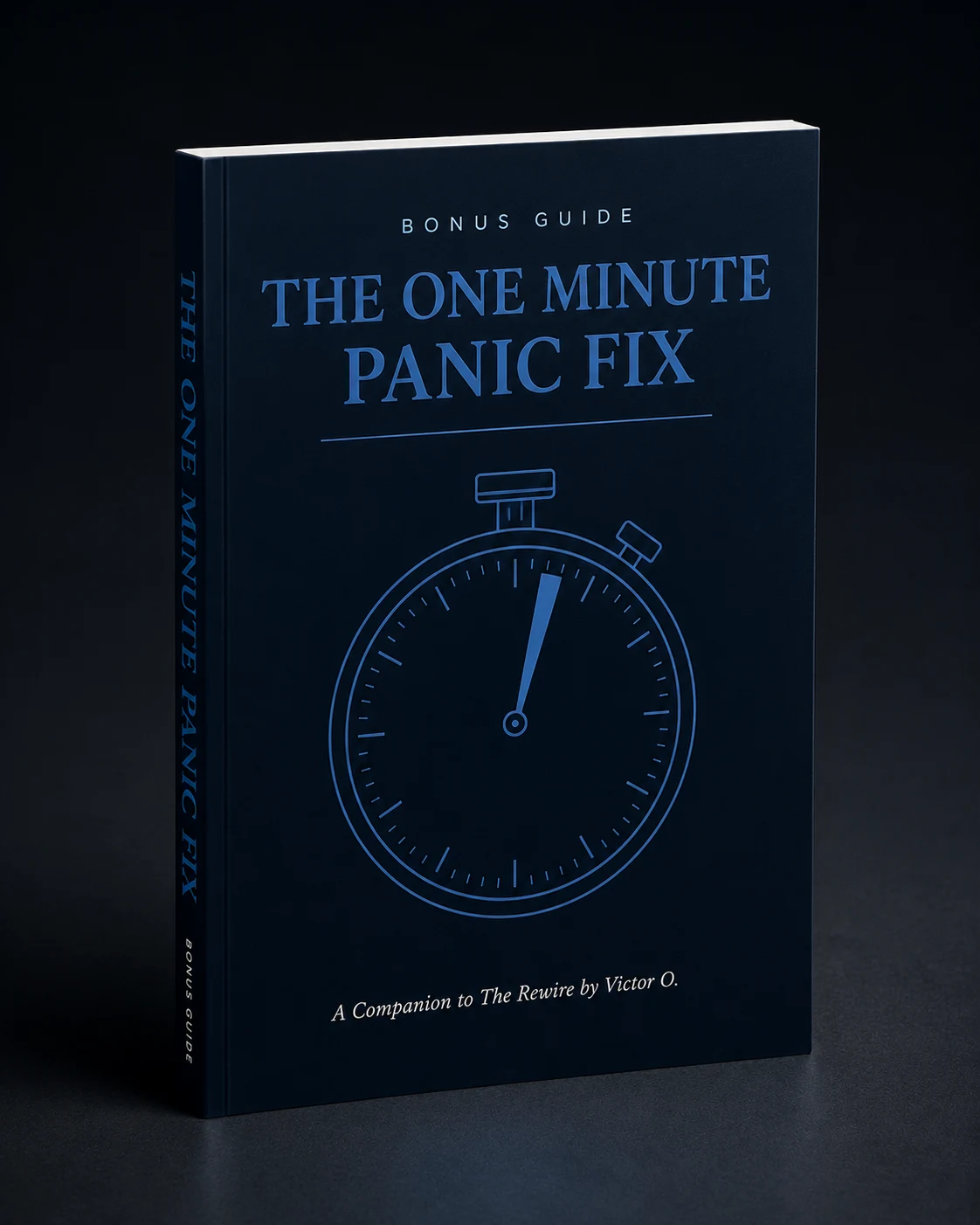 Bonus 1: The One Minute Panic Fix