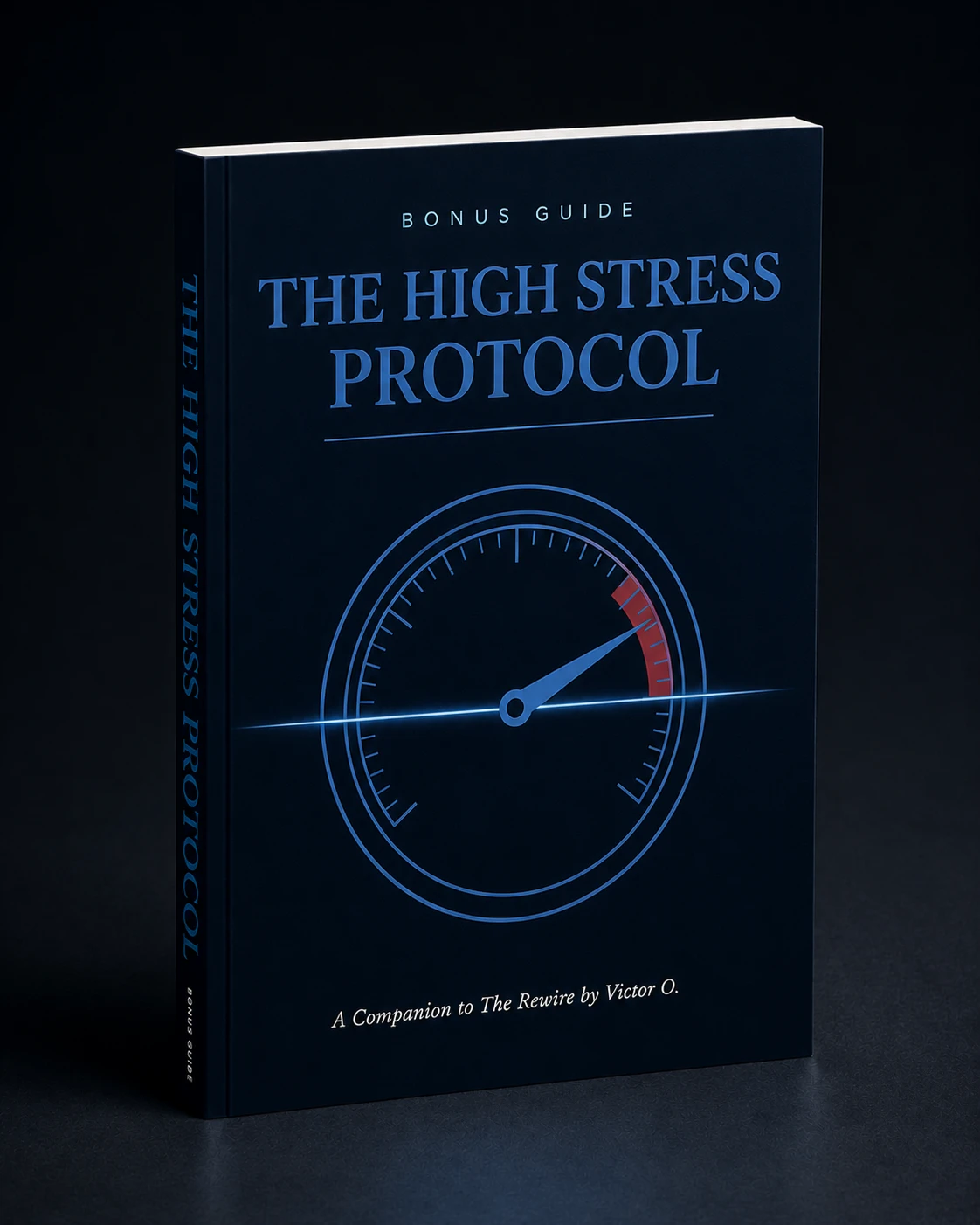Bonus 2: The High Stress Protocol